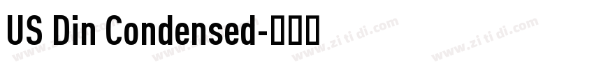 US Din Condensed字体转换